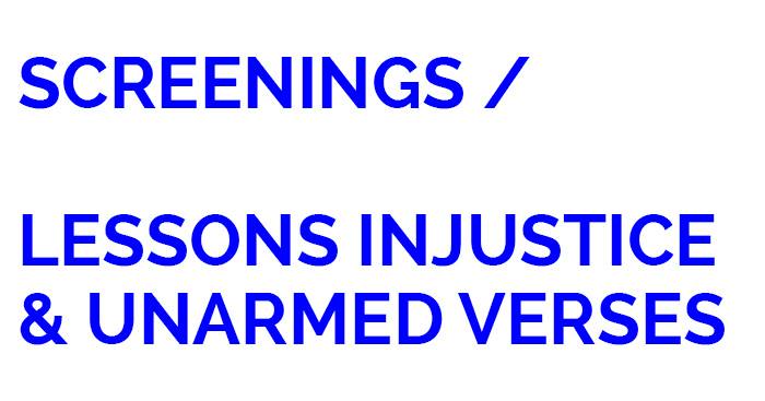 Film Screenings: Lessons Injustice and Unarmed Verses - image