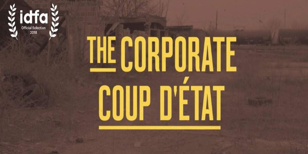 One World Film Festival: Corporate Coup D’Etat (Screening and Post Screening-Panel /Discussion) - image
