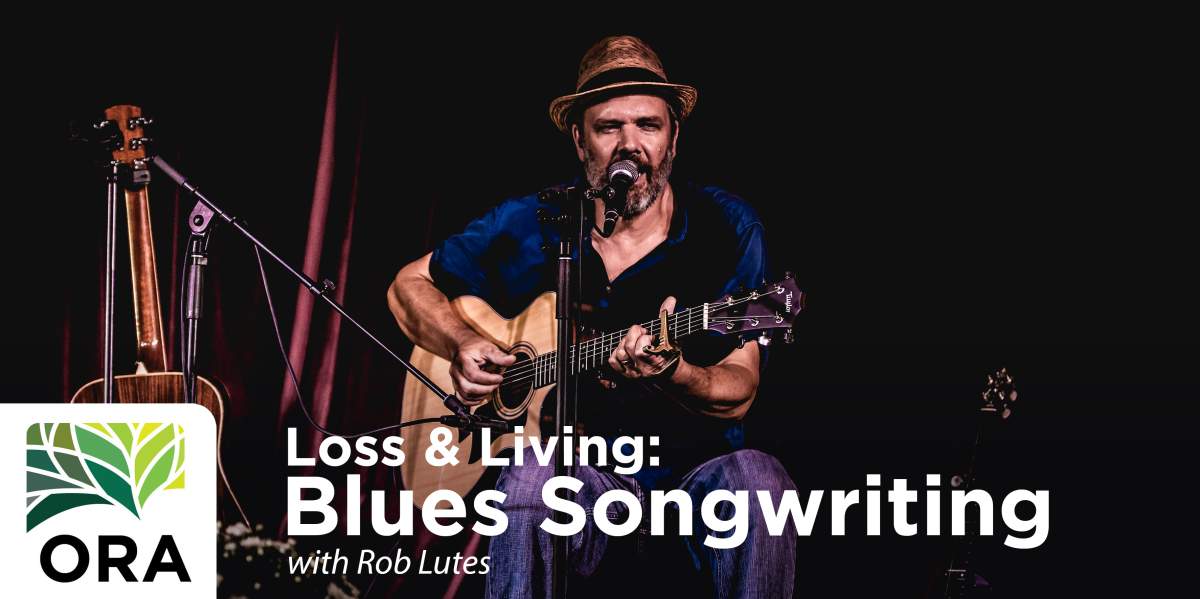 Loss and Living: Blues Songwriting (with Rob Lutes) - image