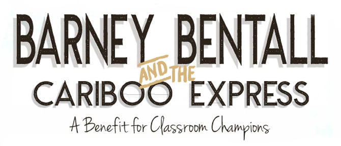 Barney Bentall & The Cariboo Express: A Benefit Concert for Classroom Champions - image