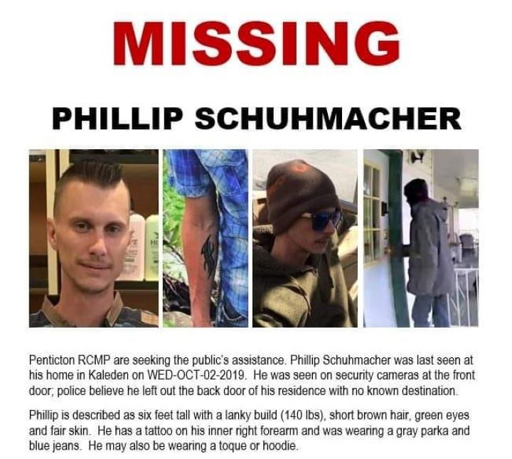 Phillip Schuhmacher went missing from the Kaleden area on Oct. 2. 