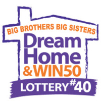 On Location: Big Brothers Big Sisters Dream Home & Win 50 Lottery #40 - image