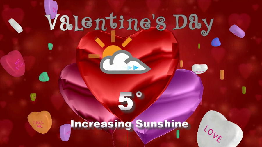 Increasing sunshine is on the way for Valentine's Day.