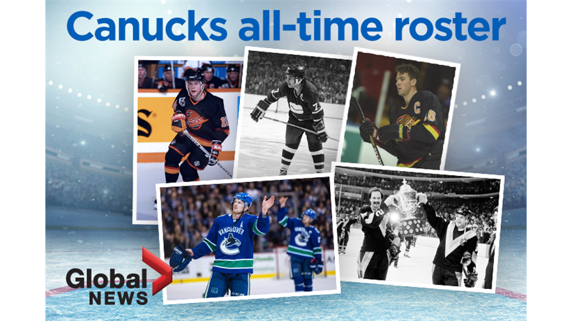 Global News wants you to choose the greatest Vancouver Canucks' all-time roster.