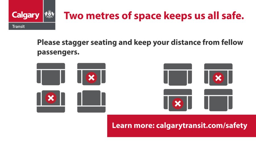 Starting April 1, 2020, Calgary Transit will be limiting seating and standing areas on buses, trains and shuttles.