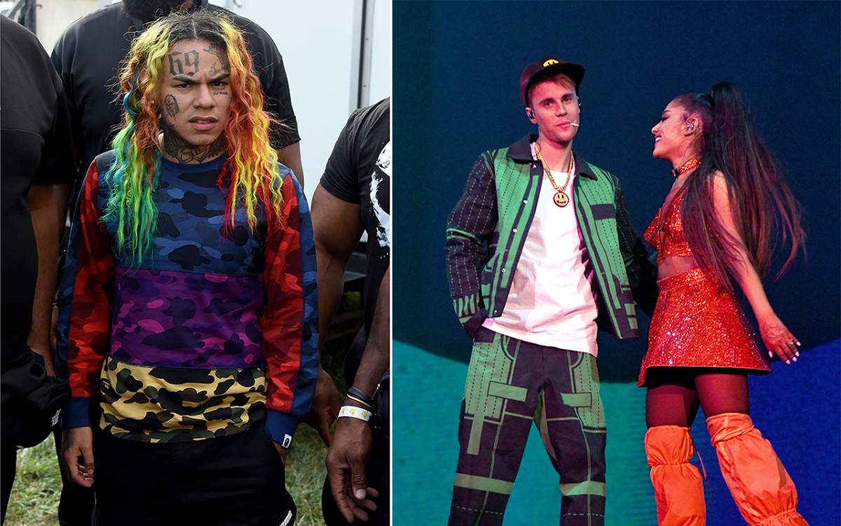 Tekashi 6ix9ine, Justin Bieber and Ariana Grande.