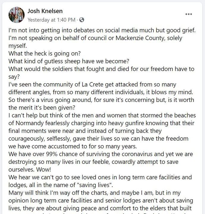 The reeve of a northern Alberta municipality took to social media this week to voice his disgust with restrictions brought on by the COVID-19 pandemic, arguing public health measures are taking too much of a toll on people who can’t work or socialize with family and friends.
