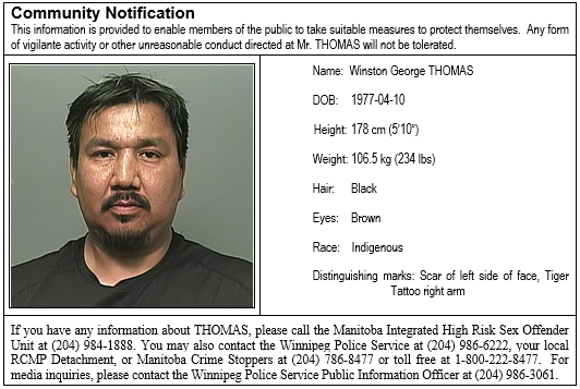 Winnipeg police say Winston George Thomas is a high-risk to re-offend. 