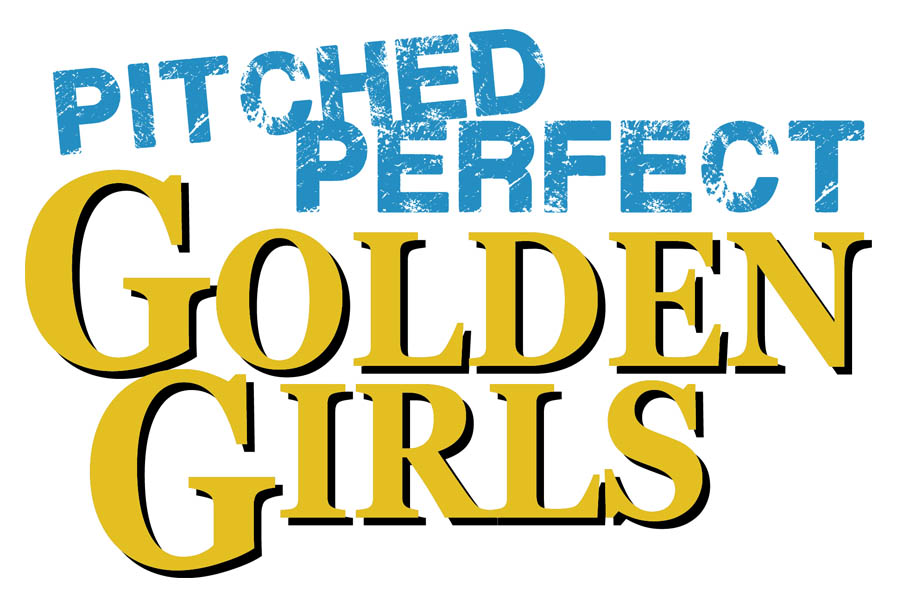 630 CHED supports: Pitched Perfect Golden Girls - image