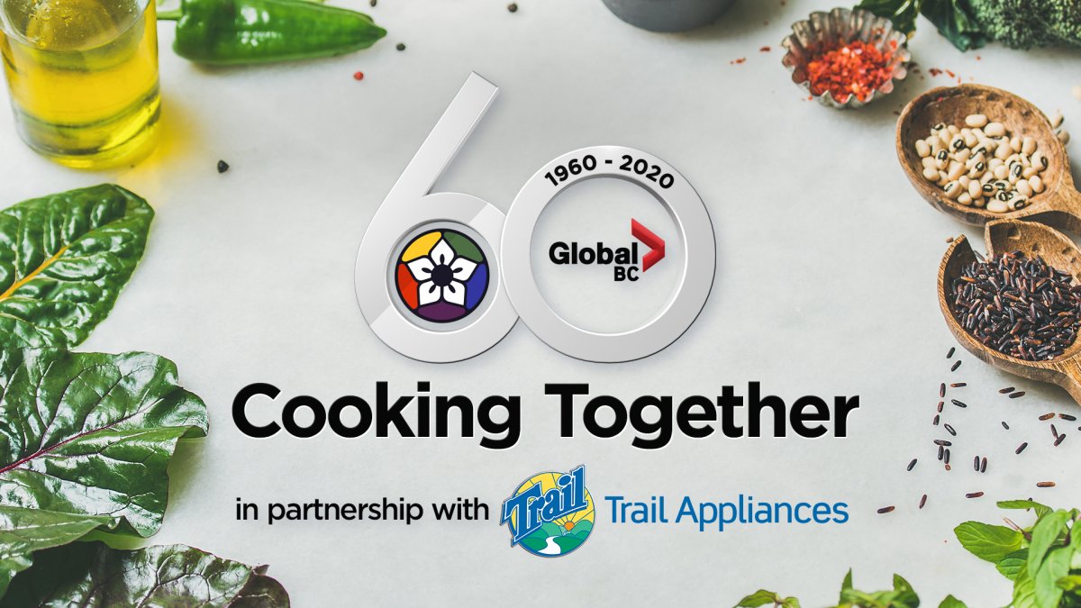 Global BC 60th Anniversary Cooking Together in partnership with Trail Appliances - image