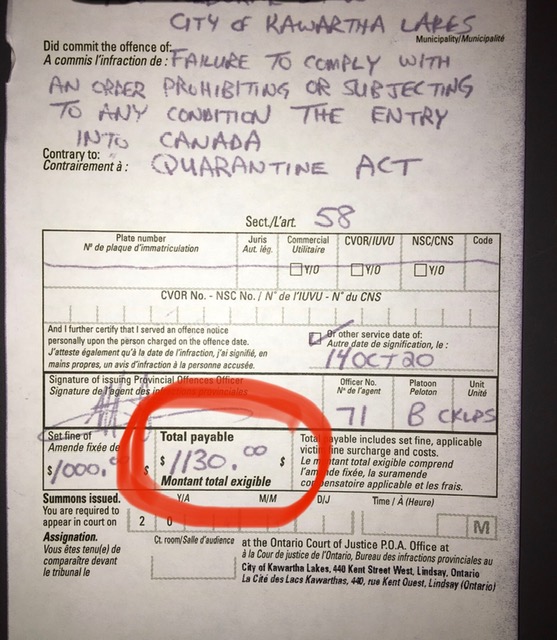 A Lindsay, Ont., resident has been charged with failing to self-quarantine for 14 days.