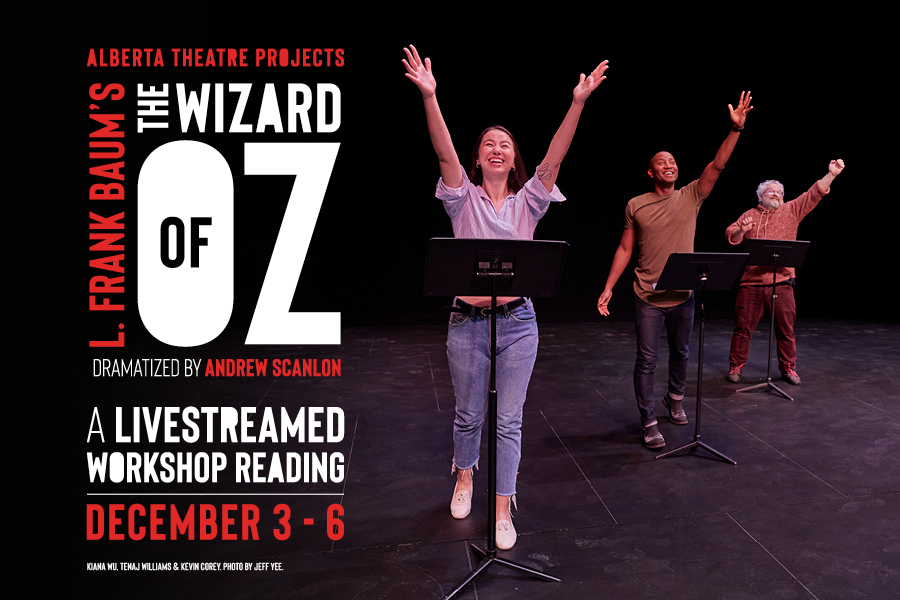 Global Calgary supports: The Wizard of Oz – Alberta Theatre Projects - image