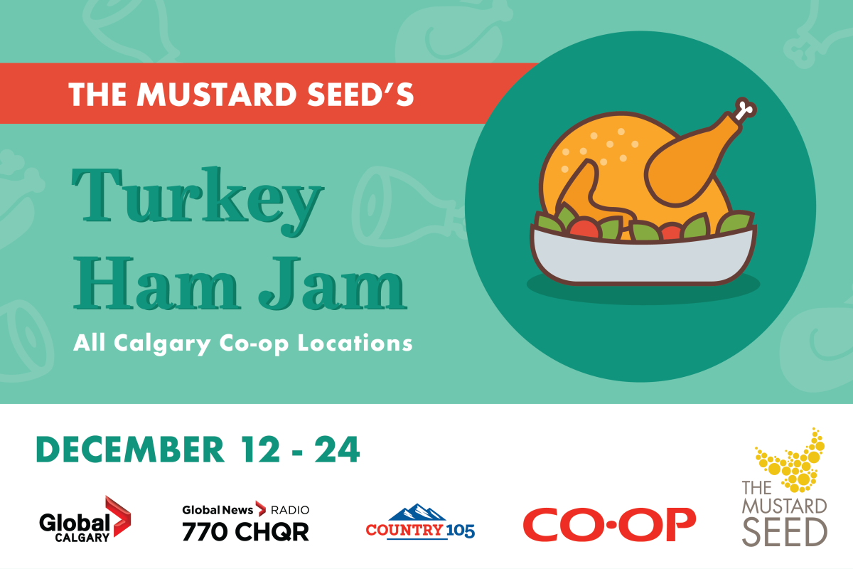 Global Calgary and 770 CHQR support: The Mustard Seed’s Turkey Ham Jam - image