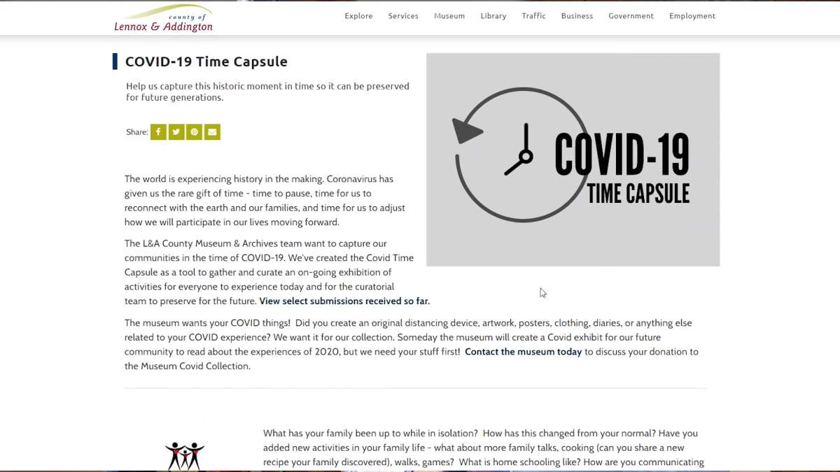 The Lennox and Addington County Museum and Archive is creating a time capsule to capture the time of COVID-19 in the community — and it needs the community's help.