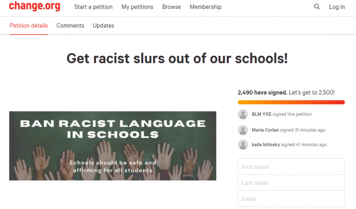 Nearly 2,500 signed an online petition to ban racial slurs from Saskatchewan schools.