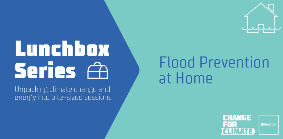 Change For Climate Lunchbox Series: Flood Prevention at Home - image