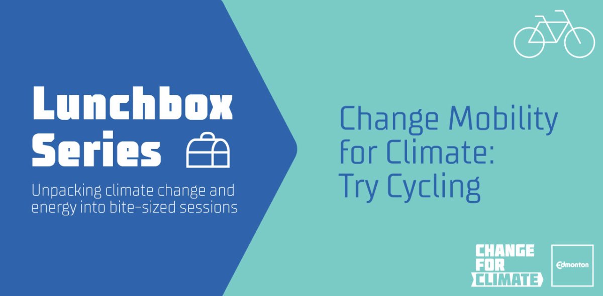 Change For Climate Lunchbox Series: Change Mobility for Climate – Try Cycling - image