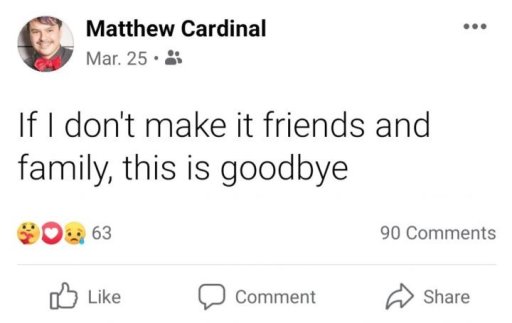 Matthew Cardinal posted to Facebook right before he was wheeled into the ICU.