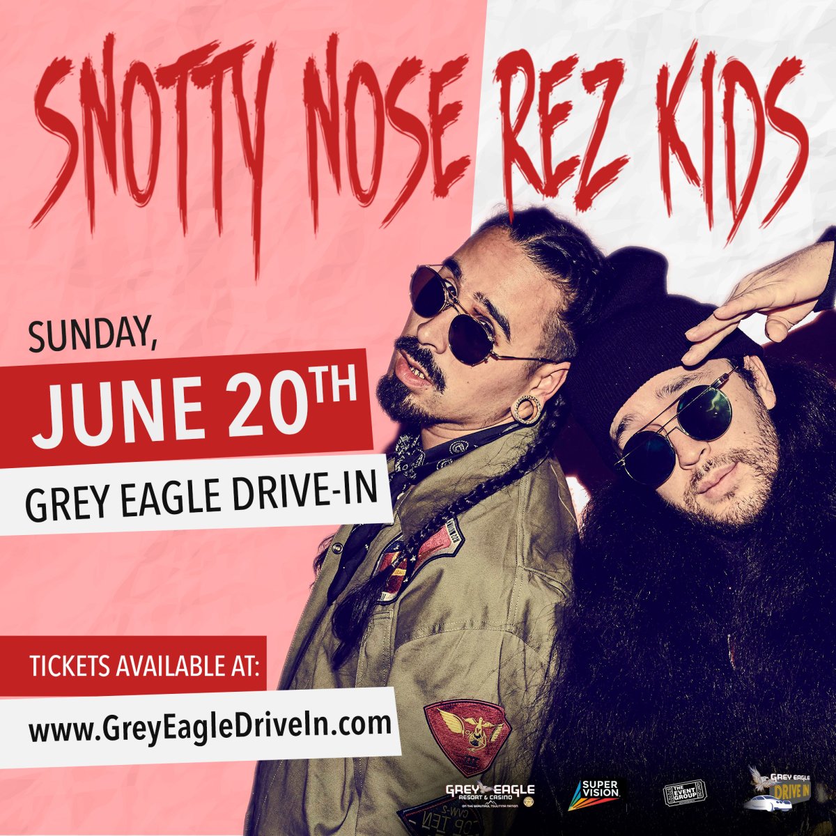 Grey Eagle Drive In: Snotty Nose Rez Kids - image