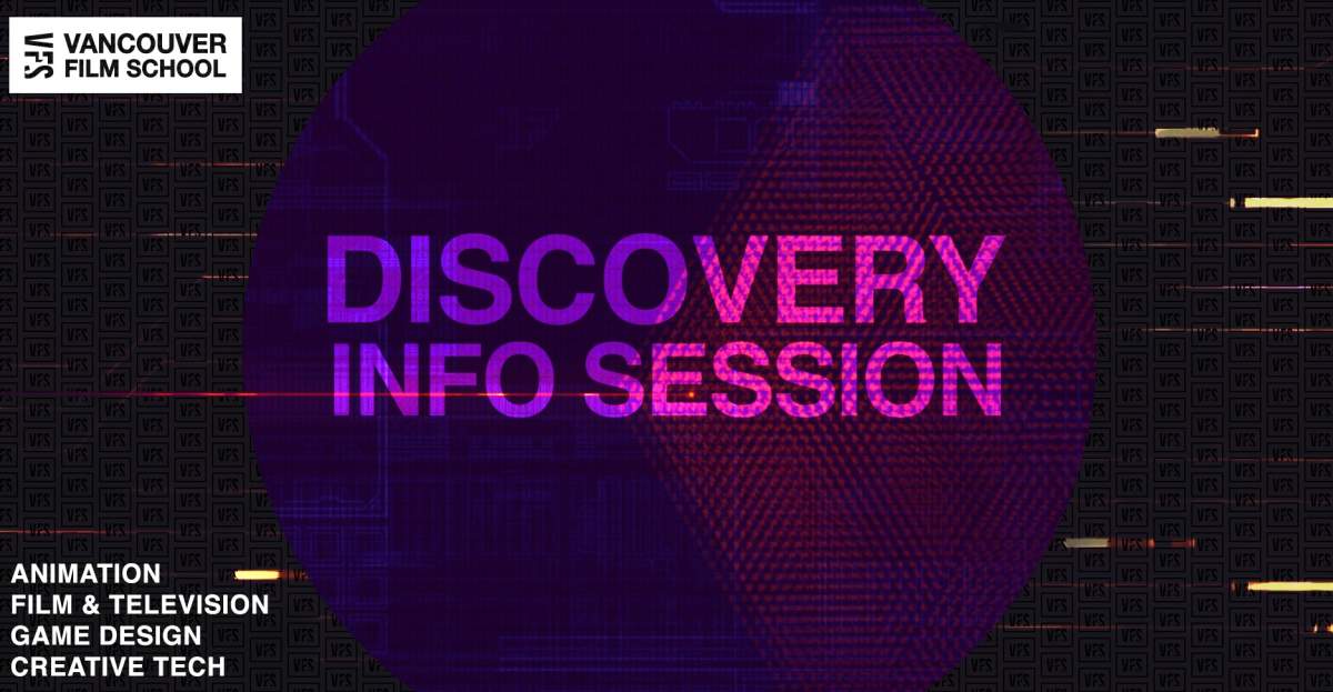 Vancouver Film School Discovery Info Session - image