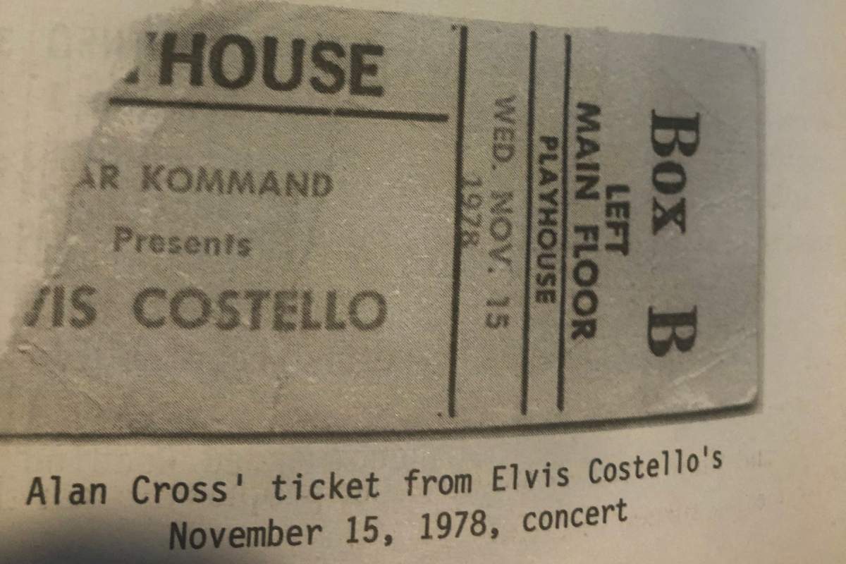 Alan Cross saved his ticket stub from a Nov. 15, 1978, show by Elvis Costello. 