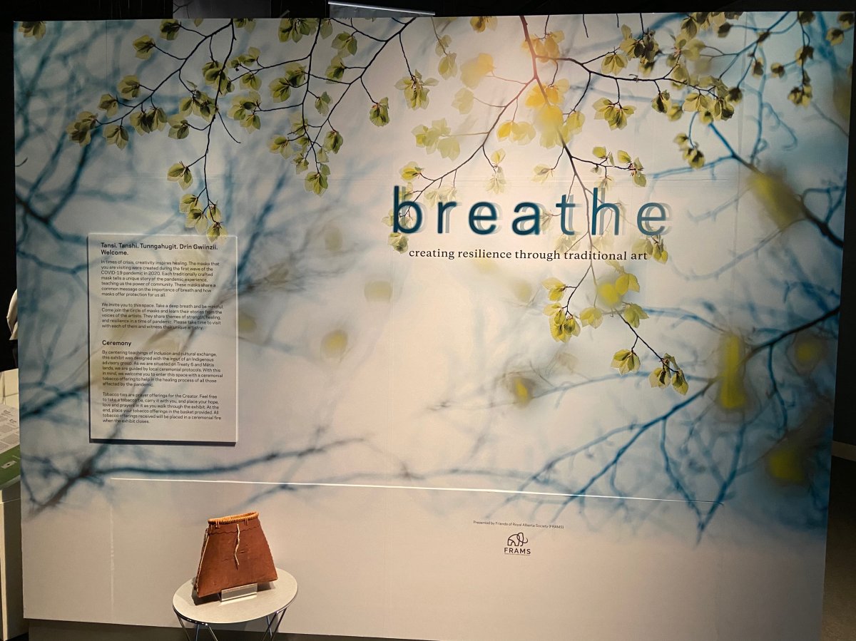 Breathe: Creating Resilience Through Traditional Art at the Royal Alberta Museum, July 14, 2021.