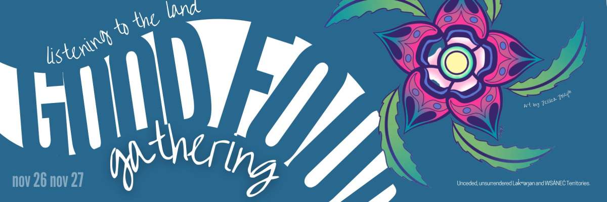2021 Good Food Gathering: Listening to the Land - image