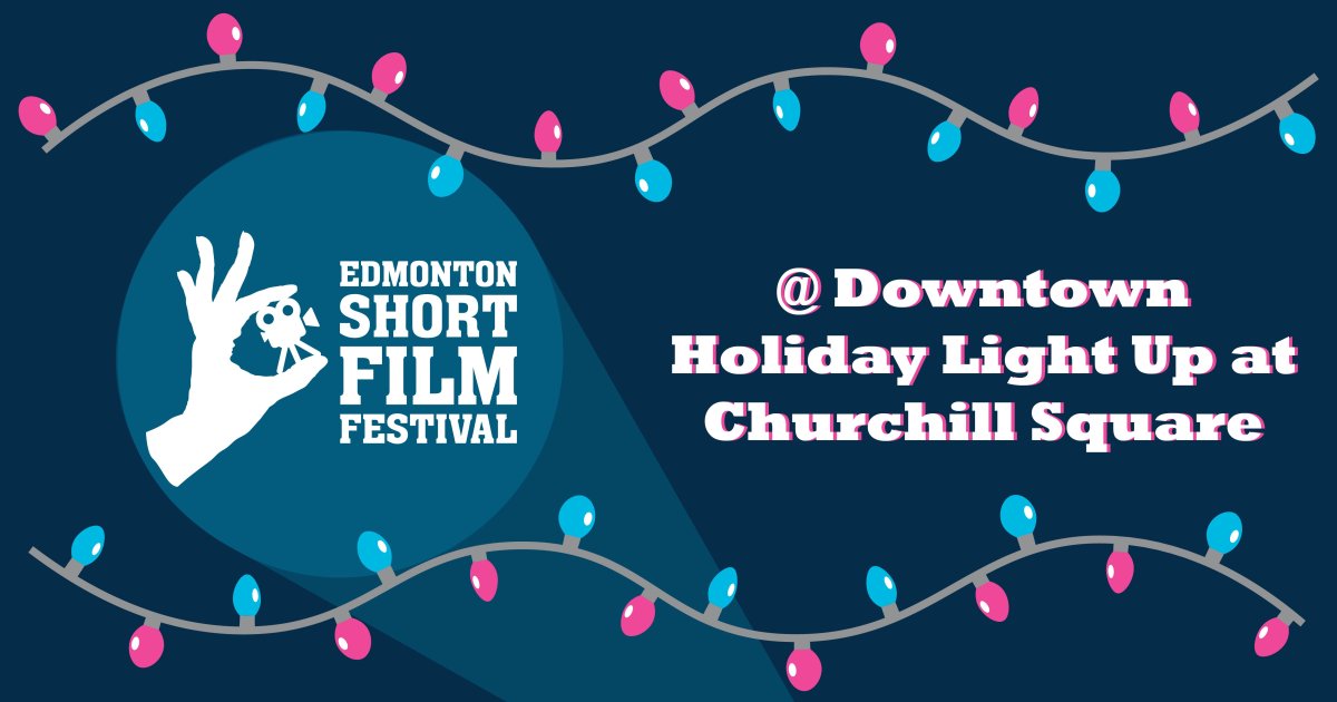 Edmonton Short Film Screenings @ Downtown Holiday Light Up - image