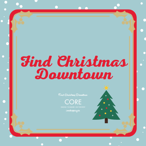 The CORE Shopping Centre: Find Christmas Downtown, supported by Global Calgary & 770 CHQR - image