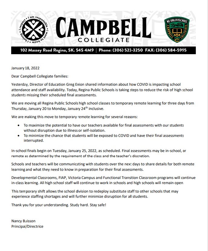 A letter was sent to Campbell Collegiate school families on Tuesday updating students and staff of the decision to move to remote learning for three days beginning Thursday.