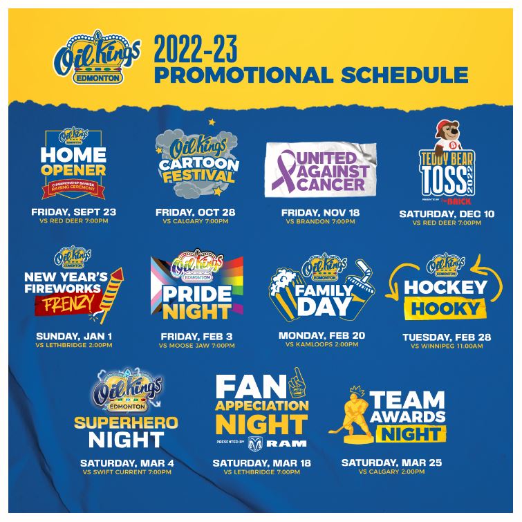 Edmonton Oil Kings - Ladies and gentleman, here is your 2022-23 home  schedule! Mark Sept. 23 in your 🗓️ and join us as we raise WHL  Championship banner!