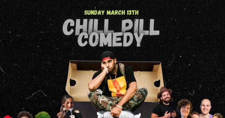CHILL PILLS |  Stand-up comedy show [Portside, Vancouver] Sunday March 13 – BC