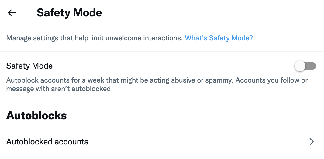 The default setting for Twitter's safety mode.