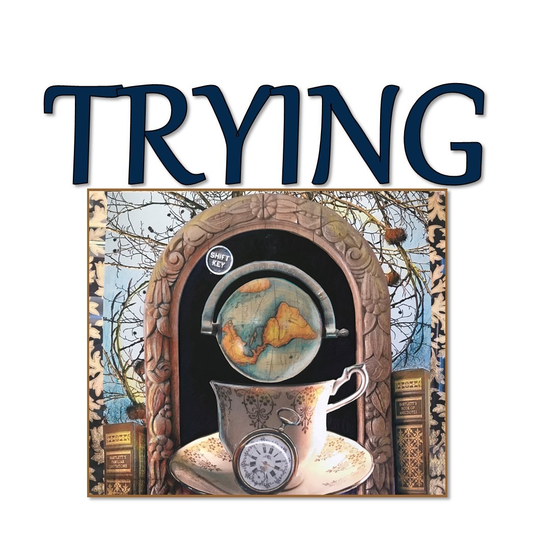 “Trying” a drama by Canadian playwright Joanna McClelland Glass