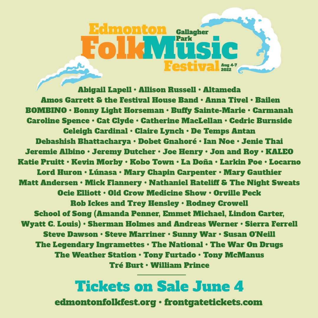 Edmonton Folk Music Festival releases full 2022 lineup Edmonton
