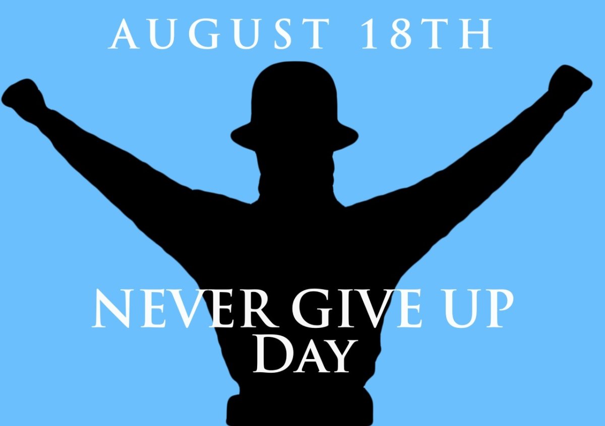 Never Give Up Day - image