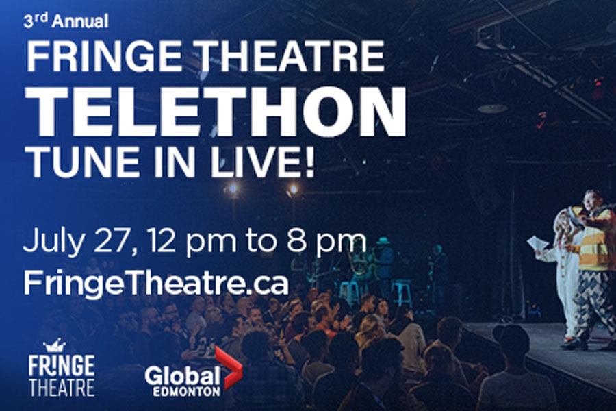 Global Edmonton supports: 3rd Annual Fringe Theatre Telethon - image
