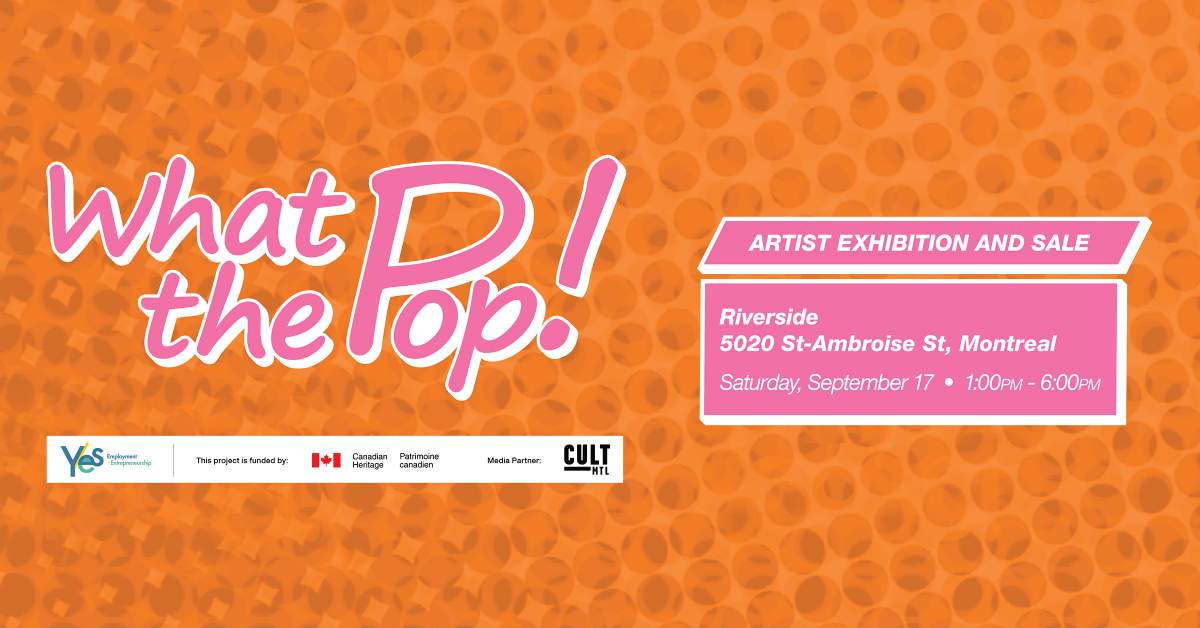 What The Pop! Artist Exhibition: St-Henri - image