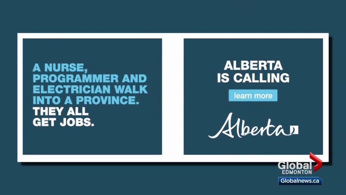 The Alberta government announced plans Monday, Aug. 15, 2022 for the "Alberta is Calling" talent recruitment campaign.