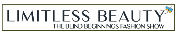 Blind Beginnings Limitless Beauty Fashion Show - image