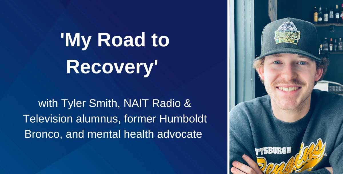 NAIT Lifelong Learning: My Road to Recovery with Tyler Smith - image