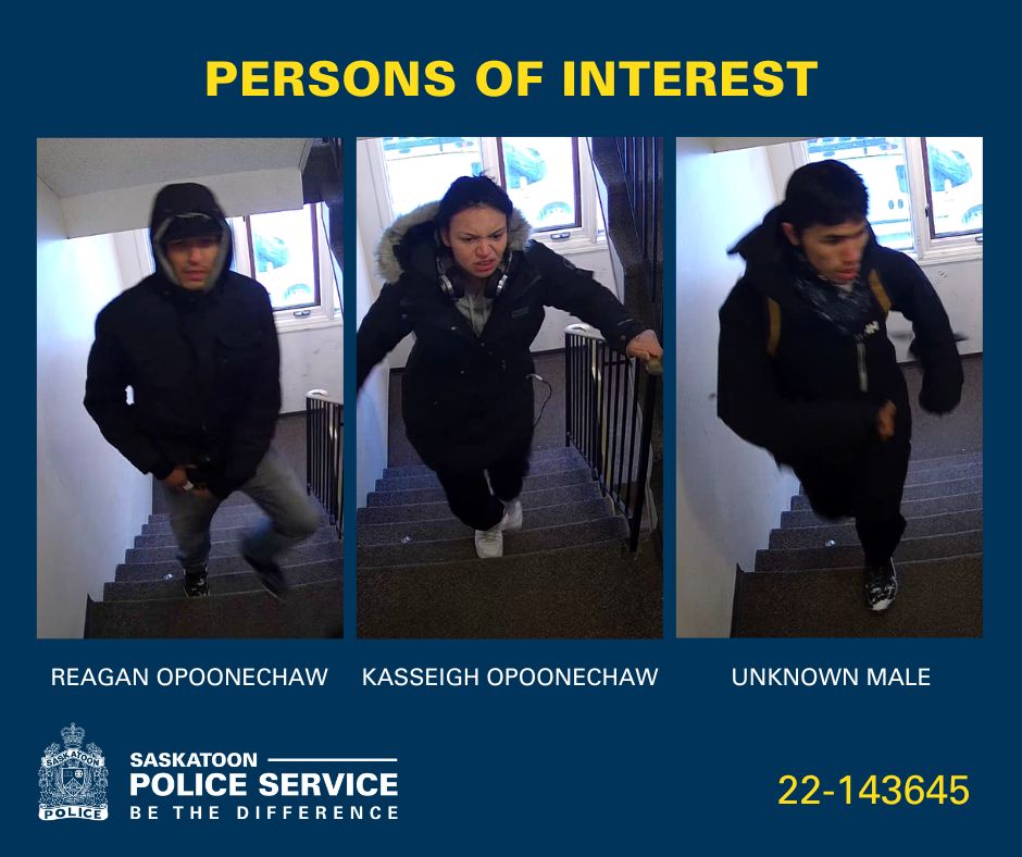 Saskatoon police are looking to speak to these individuals. The unidentified male is Zennen Thomas has been charged with second degree murder.