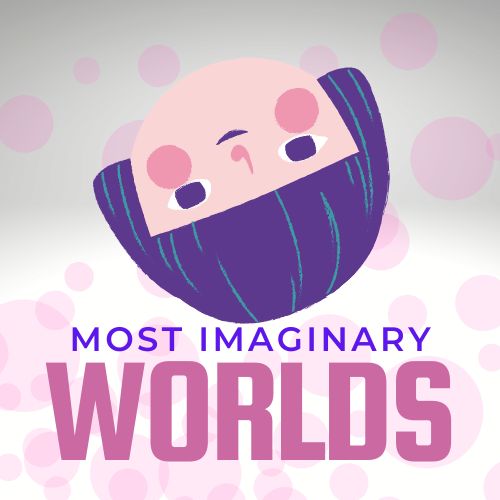 Most Imaginary Worlds - image