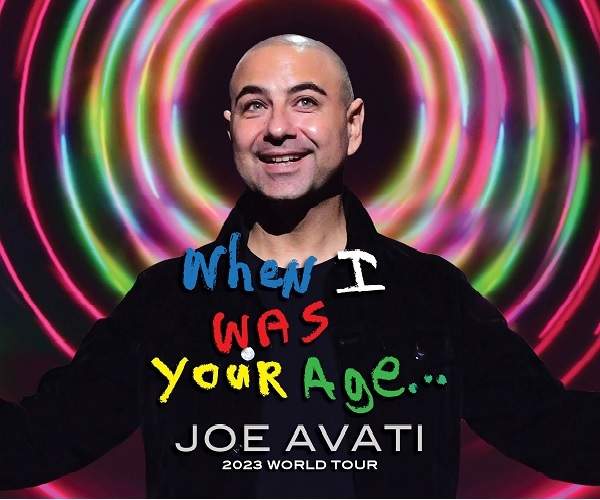 Joe Avati – When I Was Your Age Tour - image
