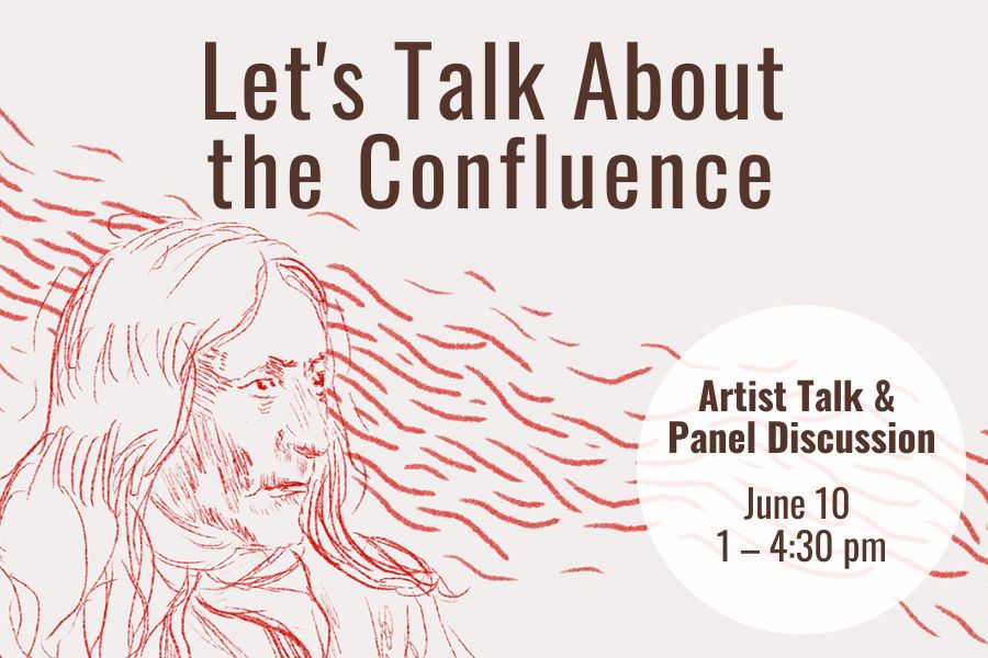 Let’s Talk About the Confluence — Artist Talk and Panel Discussion - image