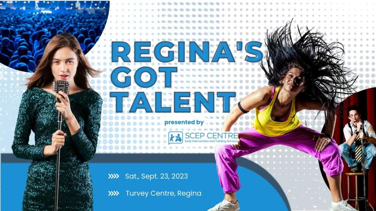Regina’s Got Talent presented by SCEP CENTRE - image