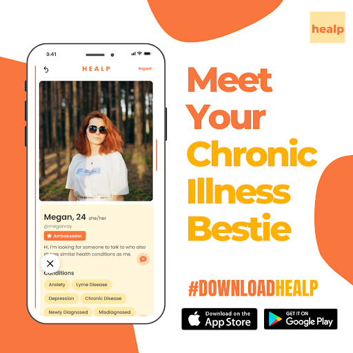 Healp is an app designed to help people with chronic illness feel connected and supported.
