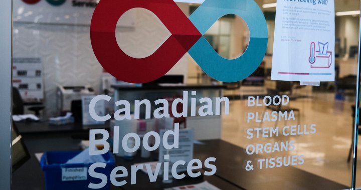 Canadian Blood Services facing ‘perfect storm’ as wildfires rage. What to know  | Globalnews.ca