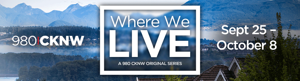 980 CKNW Where We Live 2023