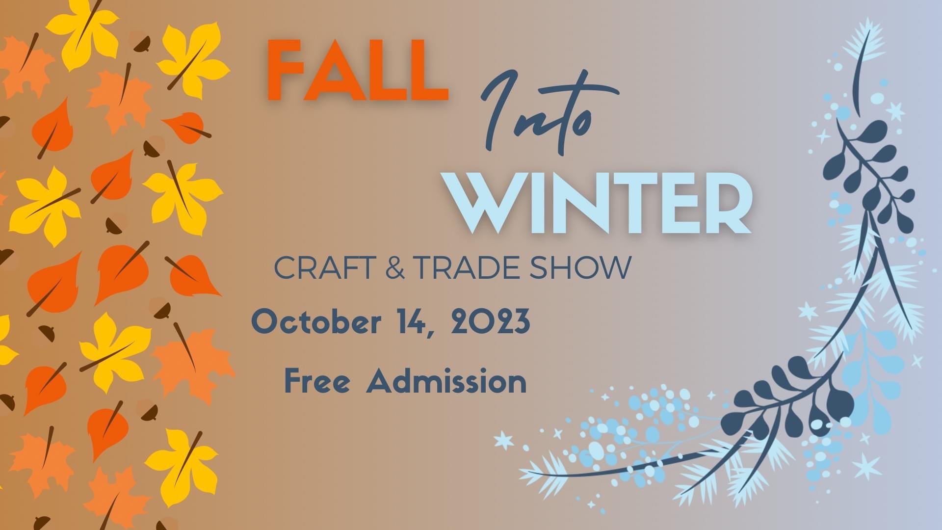 Fall Into Winter Craft And Trade Show - GlobalNews Events